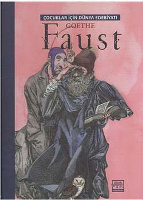Faust / Çocuklar İçin Dünya Edebiyatı