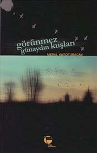 Görünmez Günaydın Kuşları