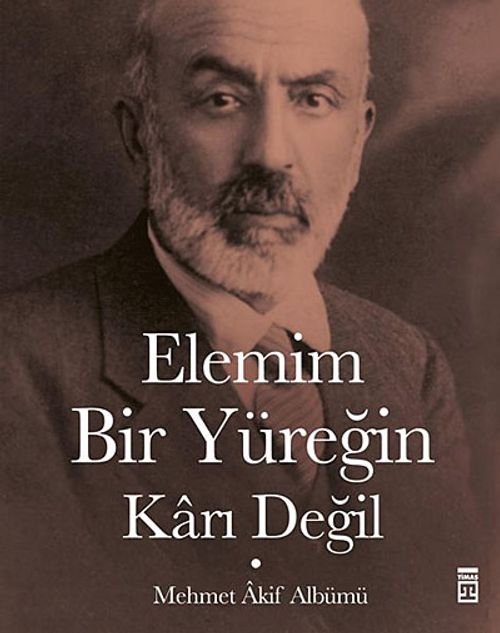 Elemim Bir Yüreğin Karı Değil (Ciltli+Şömizli) & Mehmet Akif Albümü