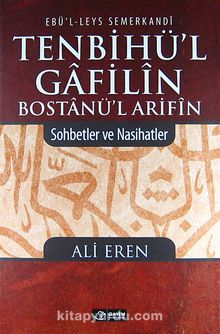 Tenbihü'l Gafilin - Bostanü'l Arifin / Sohbetler ve Nasihatler (Ciltli)