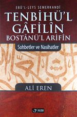 Tenbihü'l Gafilin - Bostanü'l Arifin / Sohbetler ve Nasihatler (Ciltli)
