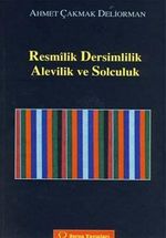 Resmilik, Dersimlilik, Alevilik ve Solculuk