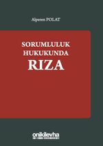 Sorumluluk Hukukunda Rıza