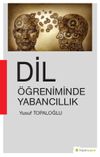 Dil &Ouml;ğreniminde Yabancılık