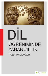 Dil Öğreniminde Yabancılık