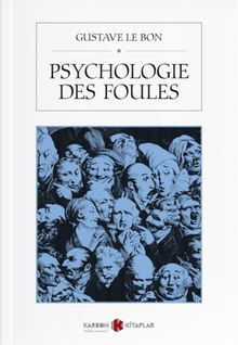 Psychologie Des Foules