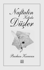 Naftalin Kokulu Düşler