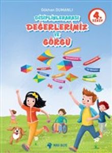 4. Sınıf Disiplinlerarası Değerlerimiz ve Görgü