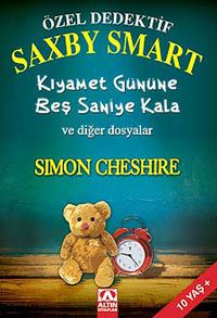 Özel Dedektif Saxby Smart & Kıyamet Gününe Beş Saniye Kala ve Diğer Dosyalar