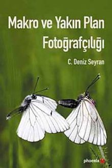 Makro ve Yakın Plan Fotoğrafçılığı