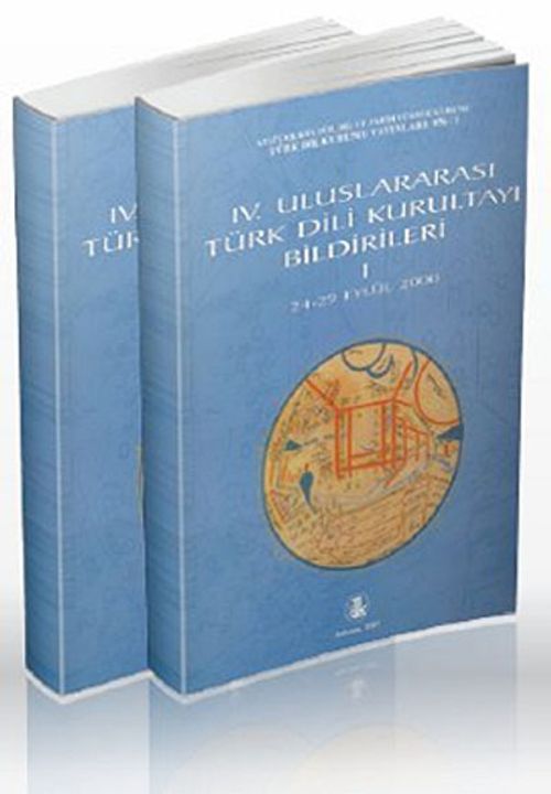 IV. Uluslararası Türk Dili Kurultayı Bildirileri 1-2 (2 Cilt Takım) & (24-29 Eylül 2000)