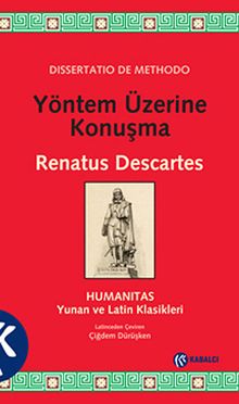 Yöntem Üzerine Konuşma & Dissertatio De Methodo