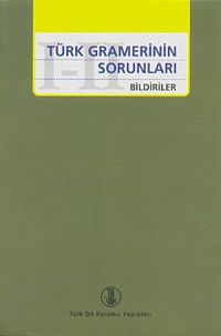 Türk Gramerinin Sorunları I-II & Bildiriler