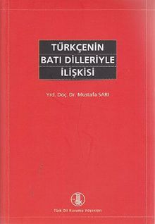 Türkçenin Batı Dilleriyle İlişkisi