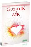 G&uuml;zellik ile Aşk