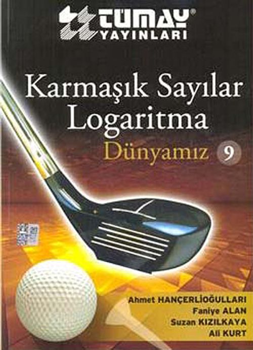 Karmaşık Sayılar - Logaritma / Dünyamız -9