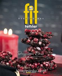 Fit  Tatlılar & Duygularını Besle - Özge Kaymak