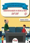 Dedemle Bir G&uuml;n 3 / Saf Saf - Nebeneinander İn Reihe Rein