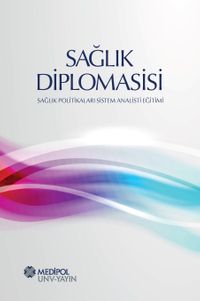 Sağlık Diplomasisi & Sağlık Politikaları Sistem Analisti Eğitimi  