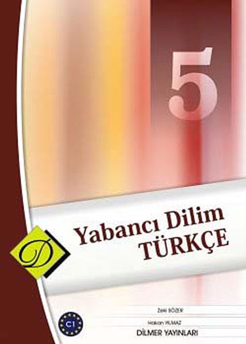 Yabancı Dilim Türkçe -5 / Yüksek Düzey