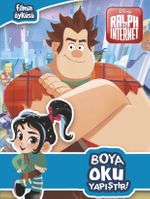 Ralph ve İnternet - Boya Oku Yapıştır