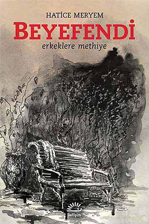 Beyefendi & Erkeklere Methiye