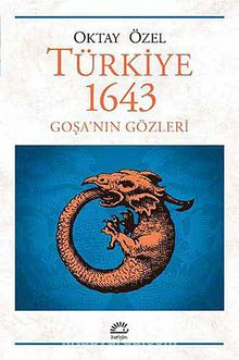 Türkiye 1643 & Goşa'nın Gözleri