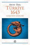T&uuml;rkiye 1643 & Goşa'nın G&ouml;zleri