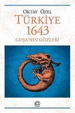 Türkiye 1643 & Goşa'nın Gözleri