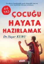 Çocuğu Hayata  Hazırlamak