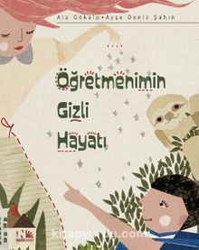 Öğretmenimin Gizli Hayatı - Alp Gökalp