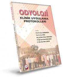 Odyoloji & Klinik Uygulama Protokolleri