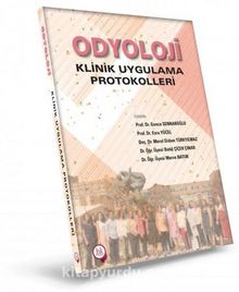 Odyoloji & Klinik Uygulama Protokolleri - Gonca Sennaroğlu