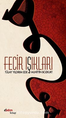 Fecir Işıkları - Tülay Yıldırım Ede