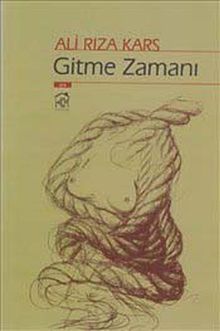 Gitme Zamanı