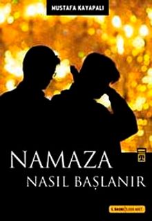 Namaza Nasıl Başlanır