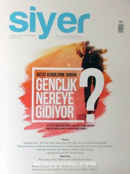 Siyer 3 Aylık İlim Tarih ve Kültür Dergisi Sayı:9 Ocak-Şubat-Mart 2019