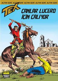 Altın Teks Sayı:154 - Çanlar Lucero İçin Çalıyor