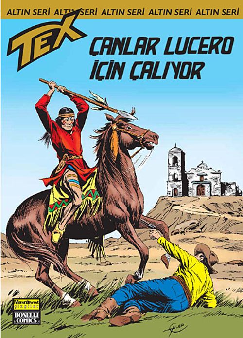 Altın Teks Sayı:154 - Çanlar Lucero İçin Çalıyor