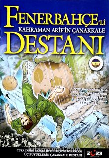 Fenerbahçe'li Kahraman Arif'in Çanakkale Destanı