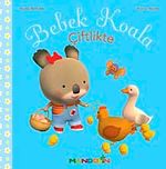 Bebek Koala Çiftlikte (Ciltli)