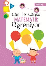 Can ile Cansu Matematik Öğreniyor (36-48 Ay)