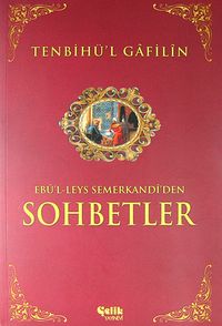 Tenbihü'l Gafilin - Ebu'l-Leys Semerkandi'den Sohbetler (Ciltsiz)