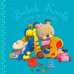 Bebek Koala Anaokulunda (Ciltli)