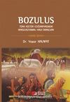 Bozulus & Türk Kültür Coğrafyasında Karşılaştırmalı Halk İnançları