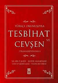 Tesbihat ve Cevşen Türkçe Okunuşlu-Mealli