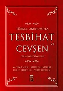 Tesbihat ve Cevşen Türkçe Okunuşlu-Mealli