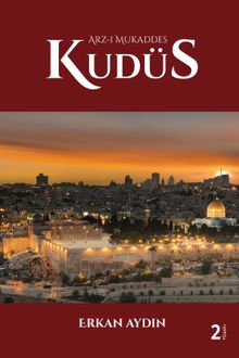 Arz-ı Mukaddes Kudüs 