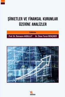 Şirketler ve Finansal Kurumlar Üzerine Analizler