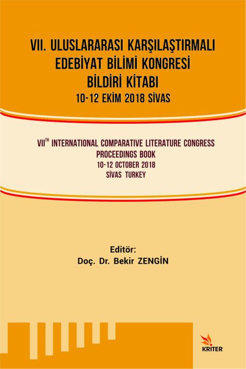 VII. Uluslararası Karşılaştırmalı Edebiyat Bilimi Kongresi Bildiri Kitabı